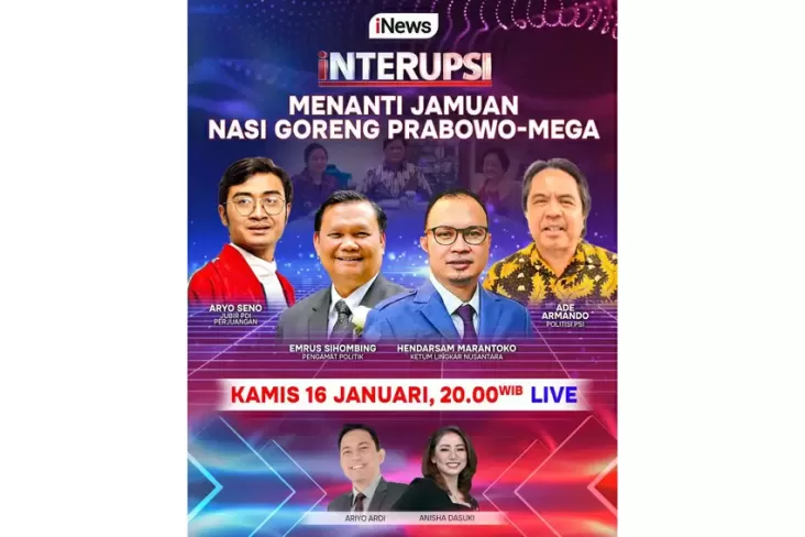 Sambut Malam Ini! Nikmati Jamuan Nasi Goreng Prabowo-Mega di Acara INTERUPSI bersama Bintang Tamu dan Narasumber Spesial, Tayang Langsung di iNews.
