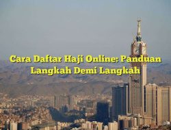 Panduan Pendaftaran Petugas Haji 2026: Langkah Demi Langkah Lolos Seleksi