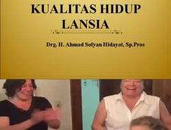 Siswa Sekolah Lansia Tingkat Kualitas Hidup Lebih Baik