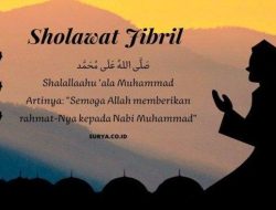 Baca Sholawat Jibril, Nikmati 5 Keutamaan Luar Biasa!