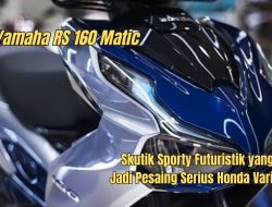 Yamaha Rayser 160: Skutik Futuristik dan Sporty Favorit Rider Indonesia