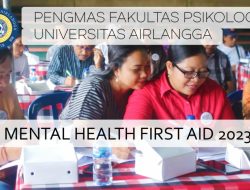 Fakultas Psikologi Unair Tingkatkan Kesadaran Kesehatan Mental Masyarakat